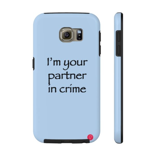 I'm your partner in crime