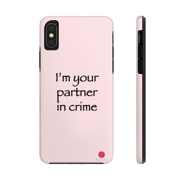 Partner in Crime Phone Case back and Side