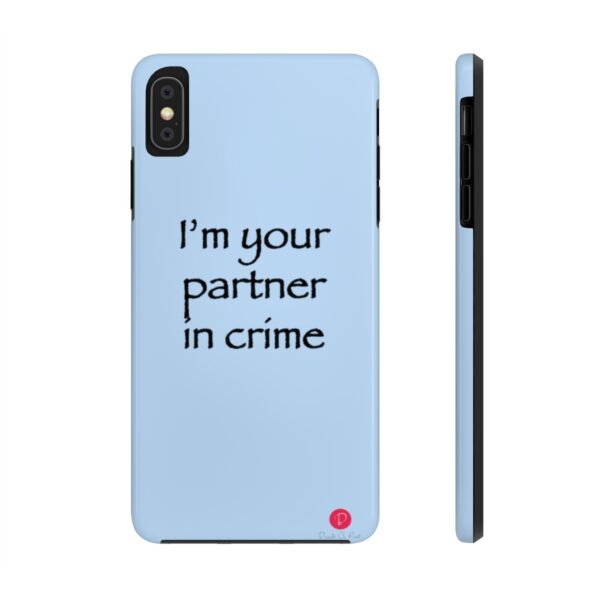 I'm your partner in crime