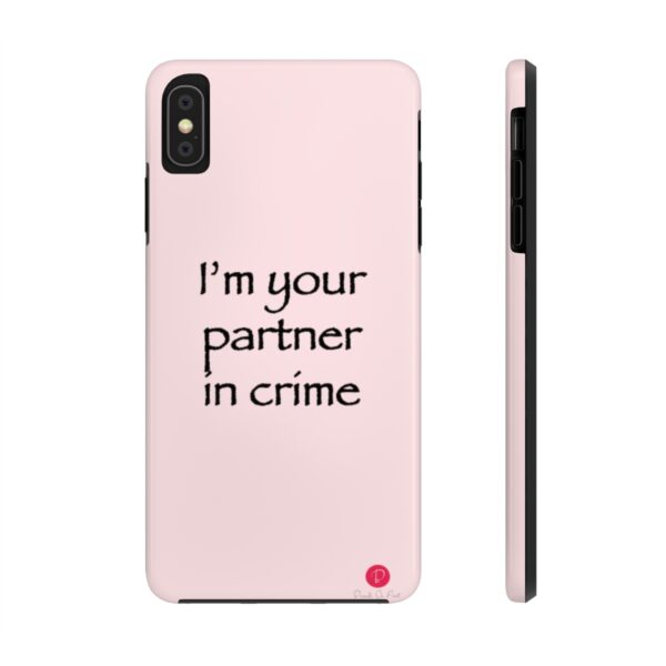 Partner in Crime Wording on Pink Color Casing