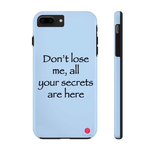 Beautiful Phone Cover With Do Not Lose Me Quote